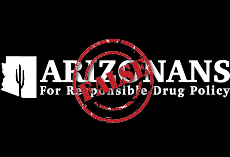 Arizonans for Responsible Drug Policy, A Campaign of Lies